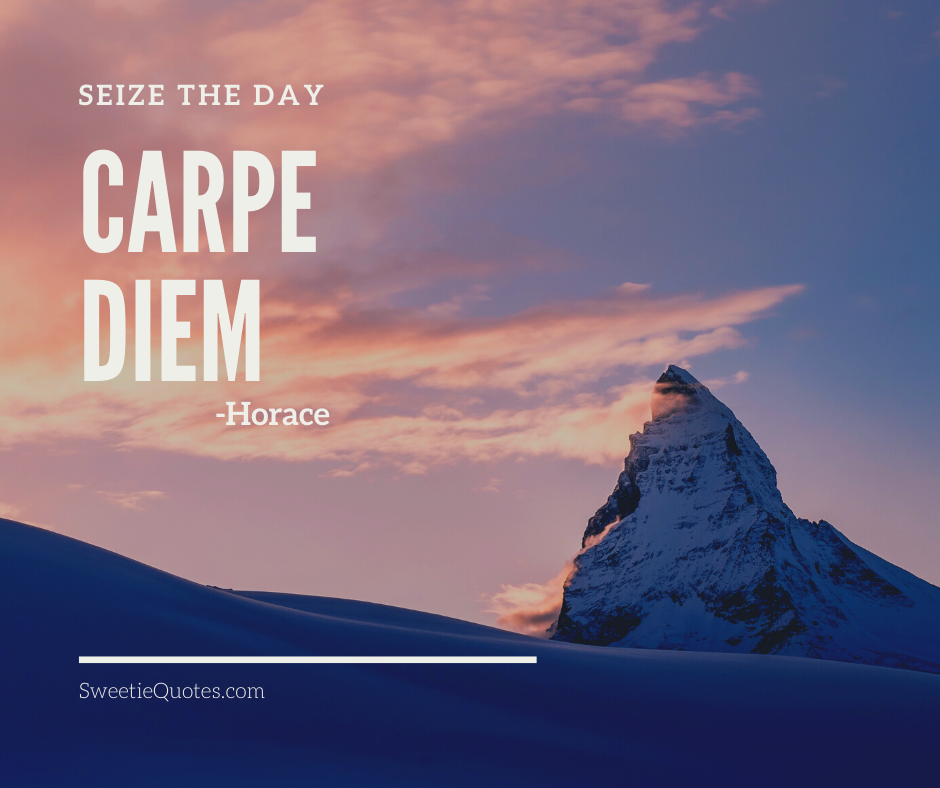Carpe Diem (Seize The Day)! π¦ΈββοΈπ¦ΈββοΈβ·ποΈββοΈπ€ΈββοΈβΉοΈββοΈπ€ΊποΈββοΈππ£ββοΈπββοΈ