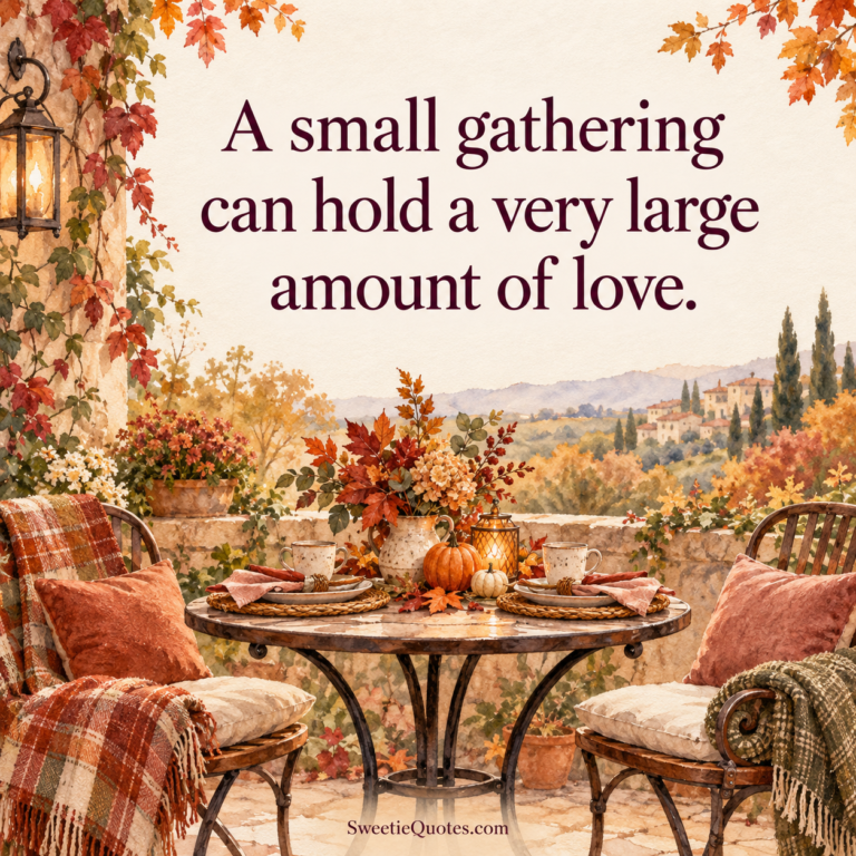A small gathering can hold a very large amount of love.