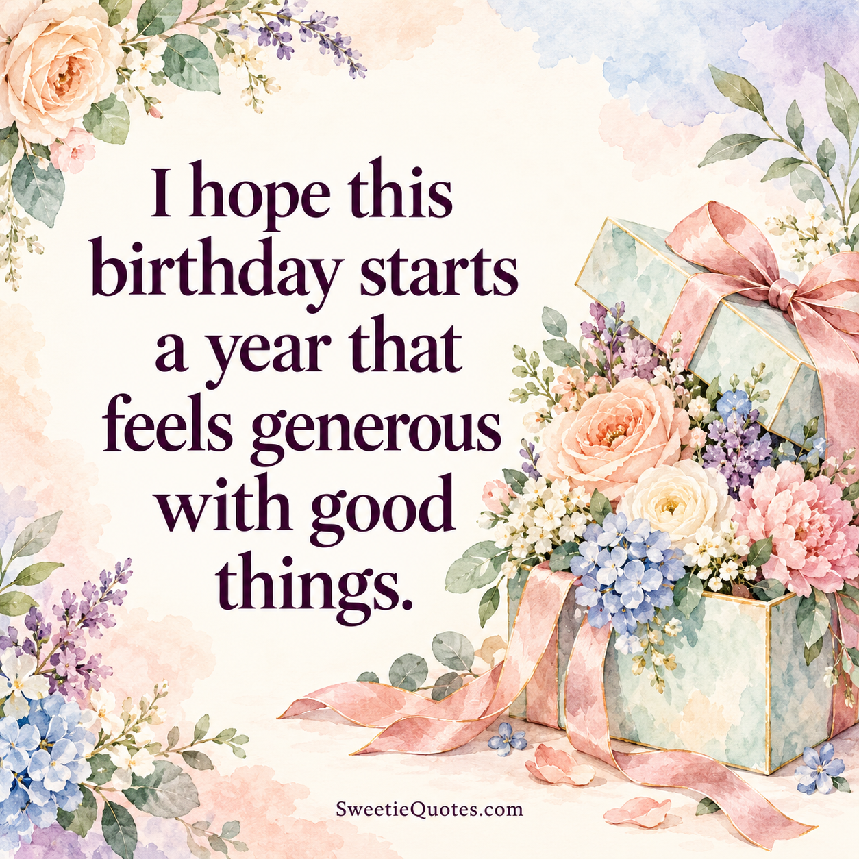 I hope this birthday starts a year that feels generous with good things.